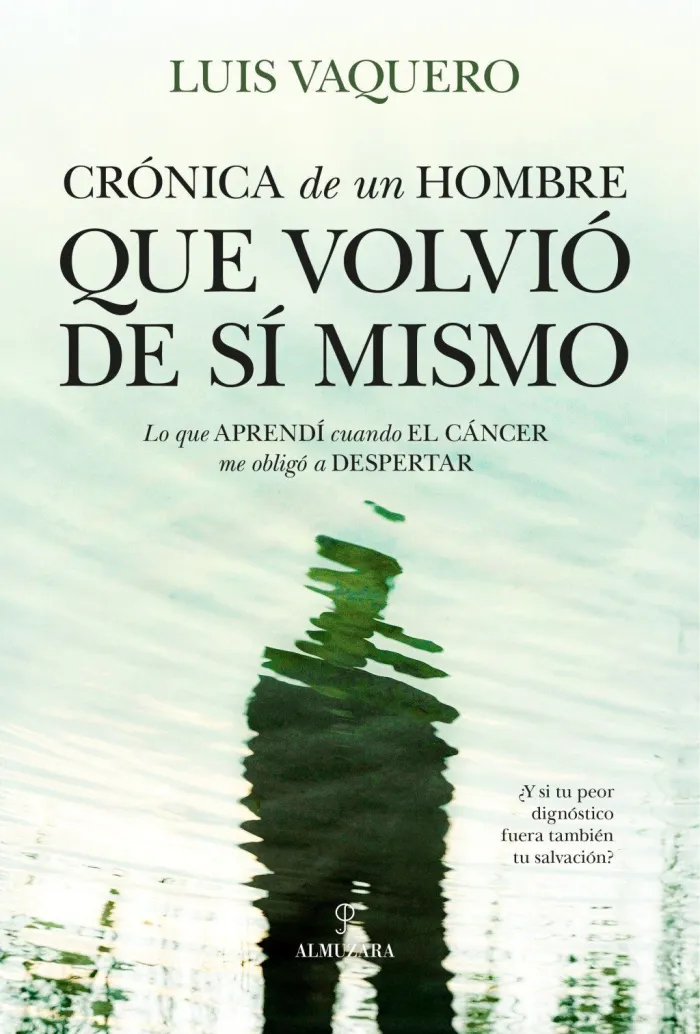 Crónica de un Hombre que Volvió de sí Mismo