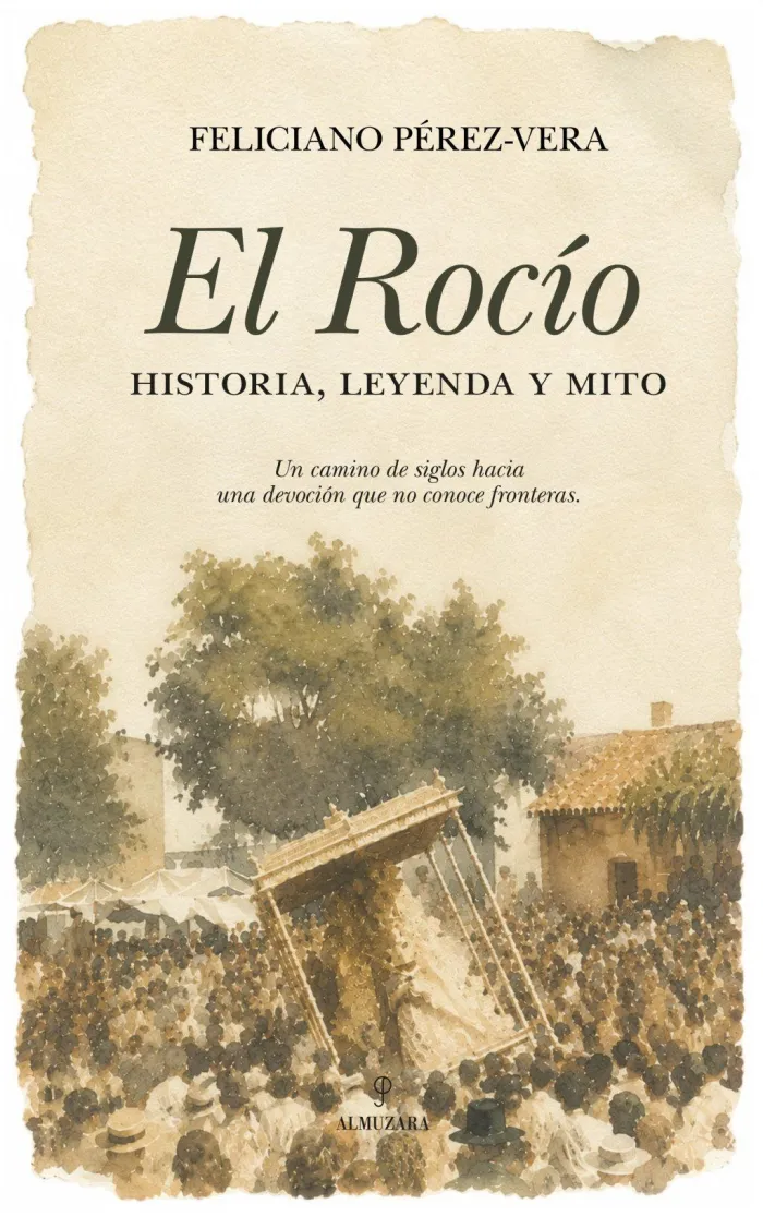 El Rocío, Historia, Leyenda y Mito
