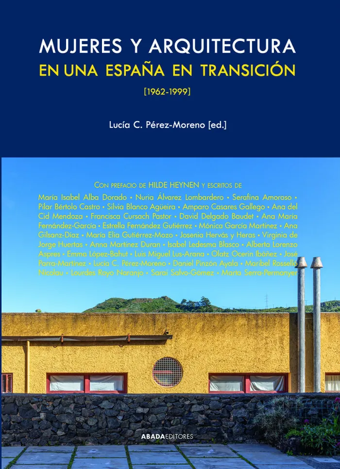 Mujeres y Arquitectura en una España en Transición, 1962-1999