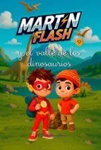 Martínflash y el Valle de los Dinosaurios