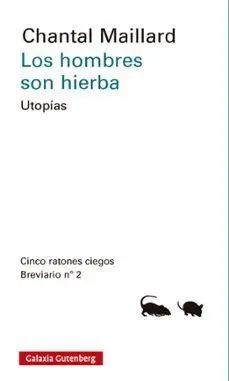 Los Hombres Son Hierba