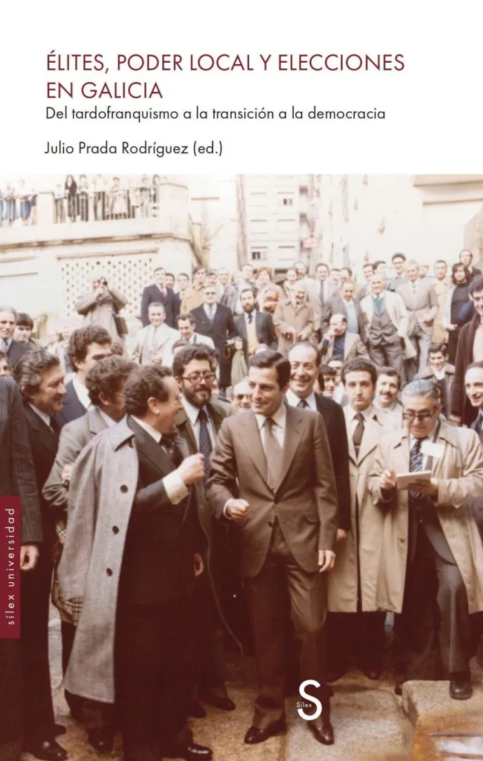 Élites, Poder Local y Elecciones en Galicia.