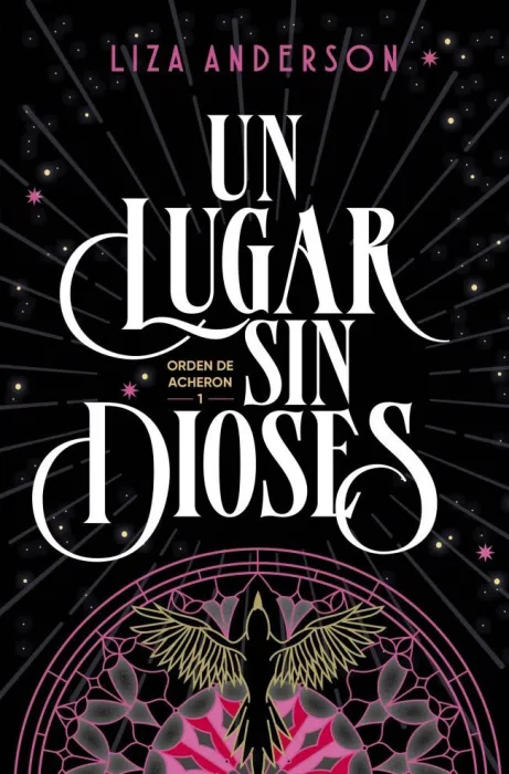 Un Lugar sin Dioses (Orden de Archeon 1)