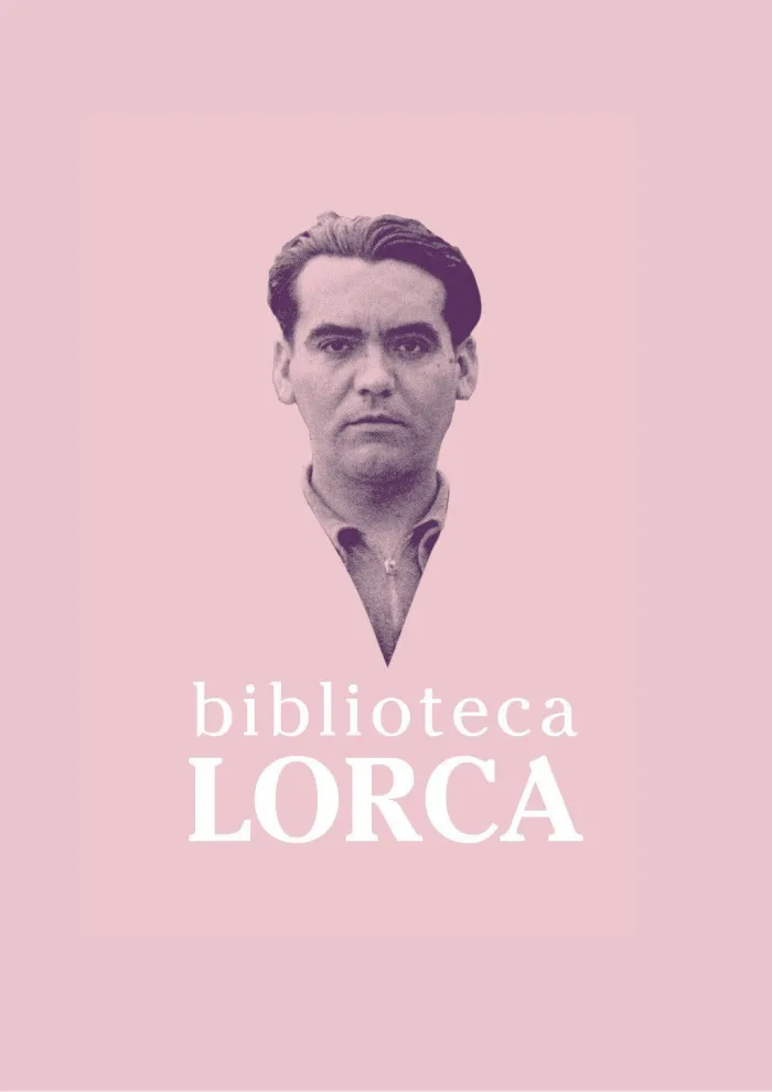 Biblioteca Lorca. Teatro Completo