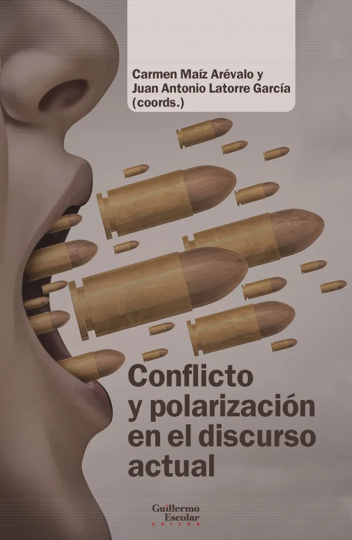Conflicto y Polarización en el Discurso Actual
