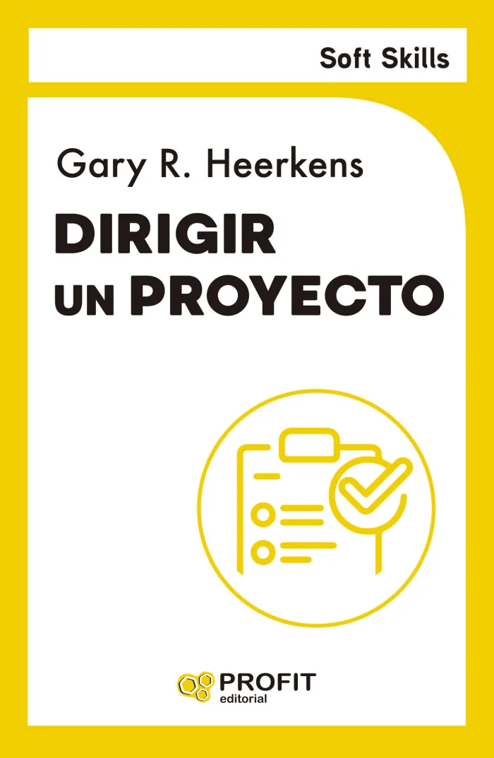 Dirigir un Proyecto. Soft Skills