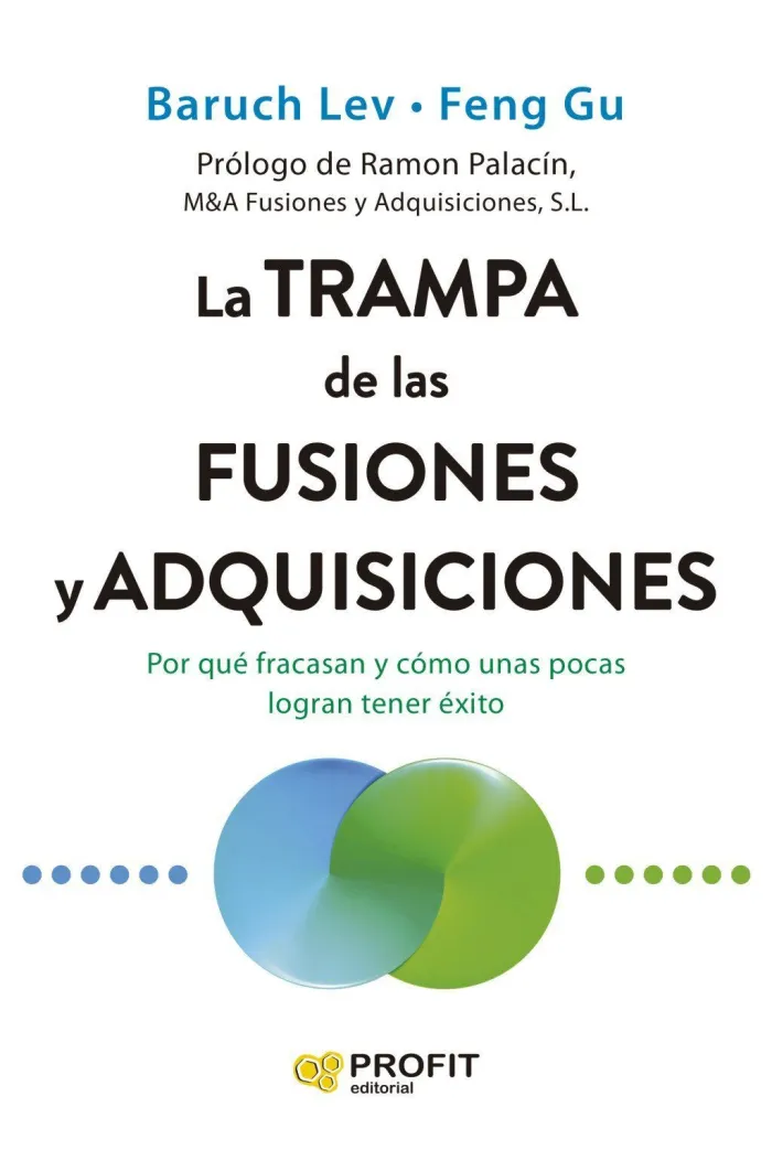 La Trampa de las Fusiones y Adquisiciones