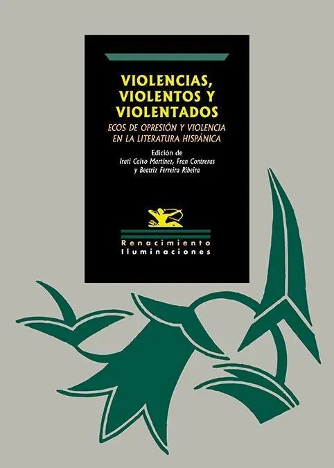 Violencias, Violentos y Violentados