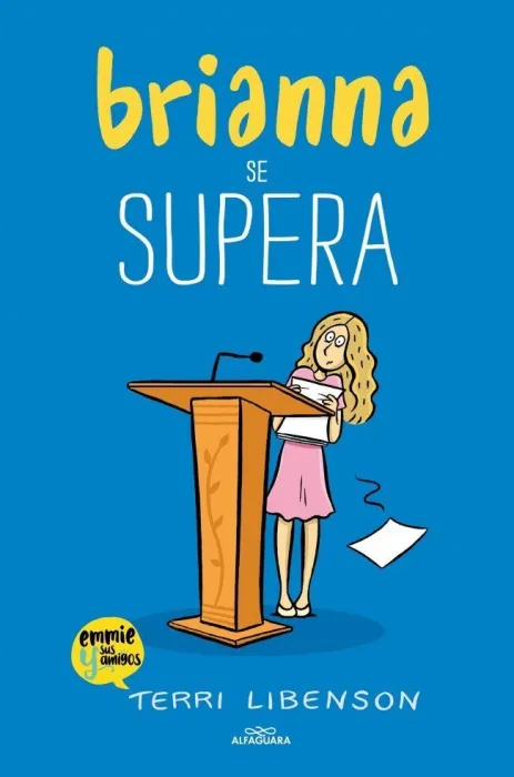 Brianna se Supera (Emmie & Sus Amigos 4)