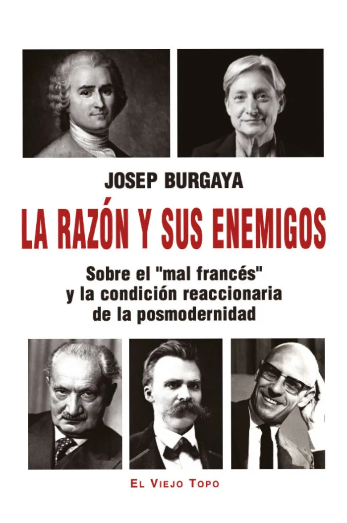La Razón y Sus Enemigos