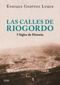 Las Calles de Riogordo