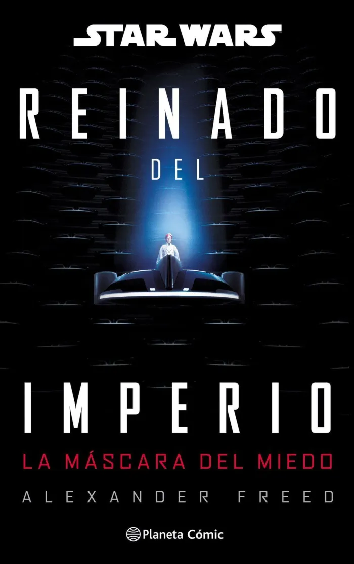 Star Wars: Reinado del Imperio Nº 01: la Máscara del Miedo (Novela)