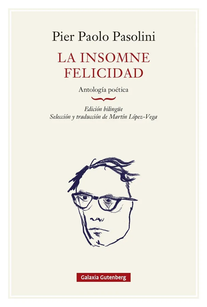 La Insomne Felicidad. Antología Poética- Rústica