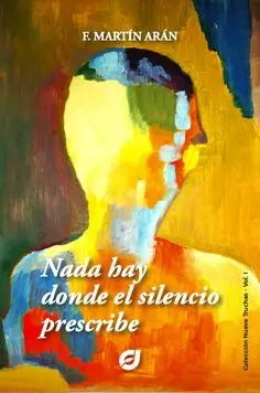 Nada Hay Donde el Silencio Prescribe