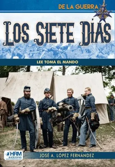 Los Siete Días,1862