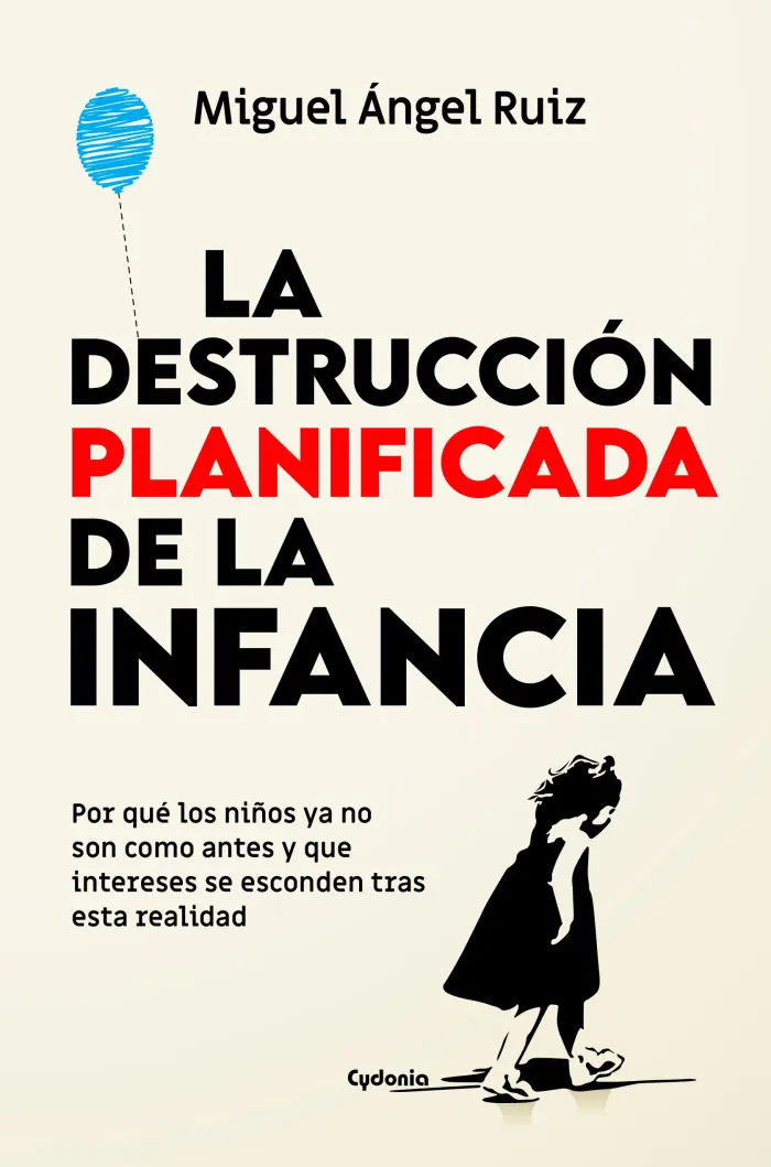 La Infancia Destruida