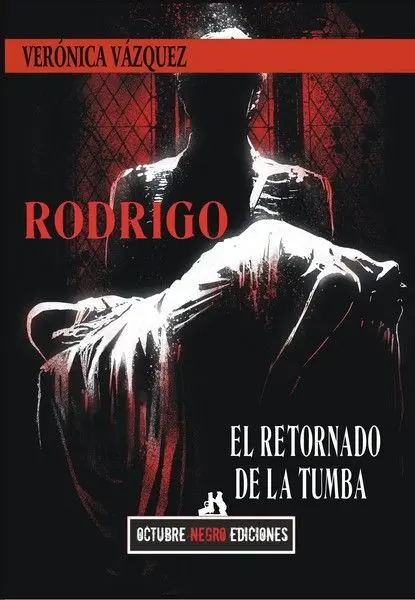 Rodrigo. El Retornado de la Tumba