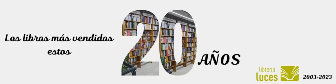 Los libros más vendidos estos 20 años de Librería Luces