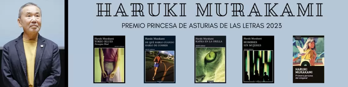 HARUKI MURAKAMI. PREMIO PRINCESA DE ASTURIAS DE LAS LETRAS 2023