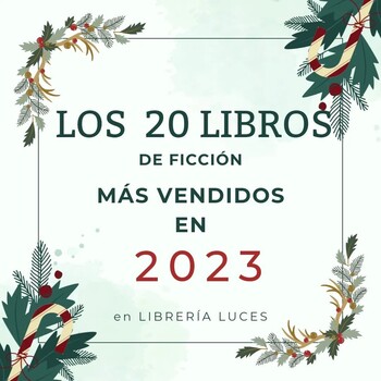 Libros de Ficción Más Vendidos en Luces este 2023