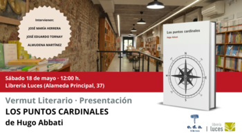 Vermut Literario · Presentación de 'Los puntos cardinales'