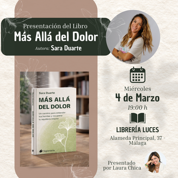 Presentación de «Más allá del dolor», de Sara Duarte.