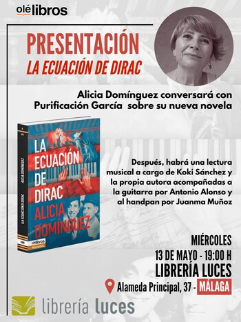 Presentación de «La ecuación de Dirac», de Alicia Domínguez.